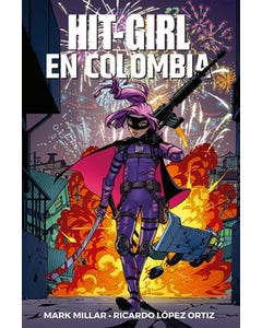 HIT-GIRL 1:  EN COLOMBIA (TPB)