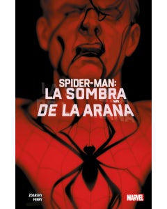 SPIDER-MAN: LA SOMBRA DE LA ARAÑA